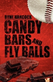 Candy Bars and Fly Balls