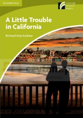 A Little Trouble in California Level Starter/Beginner - Richard MacAndrew