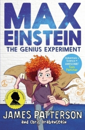 Max Einstein: The Genius Experiment - Patterson James