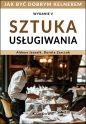 Sztuka usługiwania. Jak zostać dobrym kelnerem - Aldona Janasik, Dorota Zarczuk