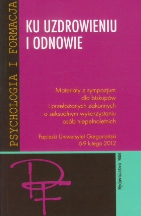 Ku uzdrowieniu i odnowie