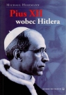 PIUS XII WOBEC HITLERA MICHAEL HESEMANN