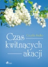 Czas kwitnących akacji  Sadko Cecylia