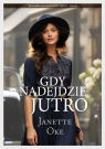 Gdy nadejdzie jutro Janette Oke