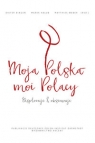 Moja Polska - moi PolacyEksploracje i obserwacje