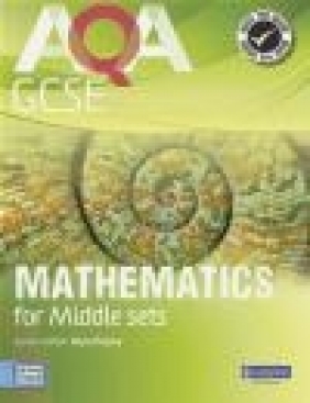 AQA GCSE Mathematics for Middle Sets Student Book Harry Smith, Avnee Morjaria, Ian Robinson