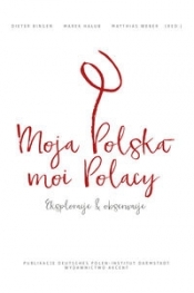 Moja Polska - moi Polacy