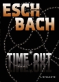 Time*Out - Andreas Eschbach