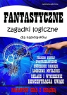 Fantastyczne zagadki logiczne dla nastolatków Agnieszka Wileńska