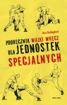 Podręcznik walki wręcz dla jednostek specjalnych Ron Shillingford