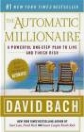 Automatic Millionaire A Powerful One-Step David Bach