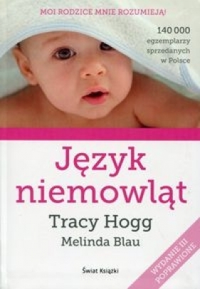 Język niemowląt - Tracy Hogg, Melinda Blau