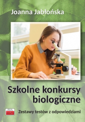Szkolne konkursy biologiczne - Jabłońska Joanna