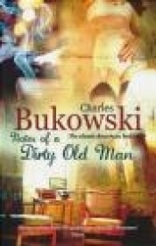 Notes of a Dirty Old Man - Charles Bukowski