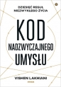 Kod nadzwyczajnego umysłu - Vishen Lakhiani