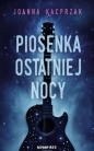 Piosenka ostatniej nocy - Joanna Kacprzak