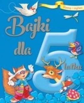 Rosnę i czytam Bajki dla 5-latka - Ana Doblado