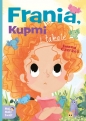 Frania, Kupmi i takale - Iwona Czerkas