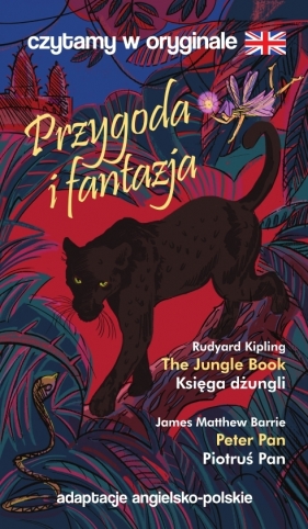 Przygoda i fantazja. Czytamy w oryginale - James Matthew Barrie, Rudyard Kipling