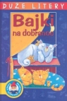 Bajki na dobranoc Duże litery