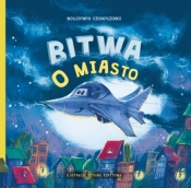 Bitwa o miasto - Wołodymyr Czernyszenko