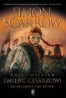 Orły Imperium 21. Śmierć cesarzowi Simon Scarrow