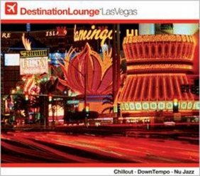Destination Lounge Las Vegas (Digipack)