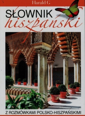 Słownik hiszpański z rozmówkami polsko-hiszpańskimi - Bronisław Jakubowski