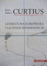 LITERATURA EUROPEJSKA I ŁACIŃSKIE ŚREDNIOWIECZE Curtius Ernst Robert