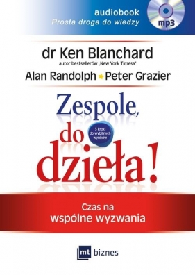 Zespole, do dzieła! (Audiobook) - Randolph Alan, Grazier Peter, Blanchard Ken