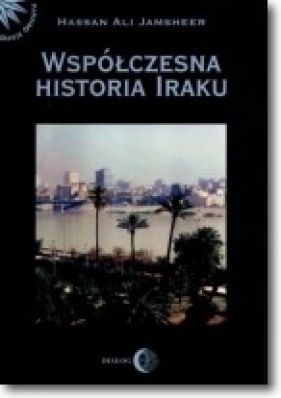 Współczesna historia Iraku - Hassan Ali Jamsheer