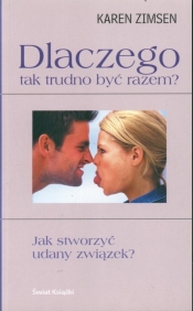 Dlaczego tak trudno być razem?