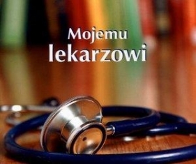 Mojemu lekarzowi. Perełka 241 - Praca zbiorowa