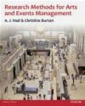 Research Methods for Arts and Event Management - Christine Burton, A. J. Veal