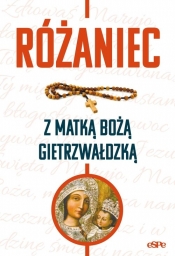 Różaniec z Matką Bożą Gietrzwałdzką - Robert Kowalewski