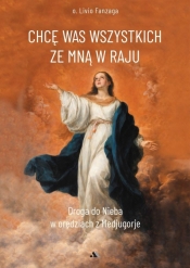 Chcę Was wszystkich ze Mną w raju - Livio Fanzaga