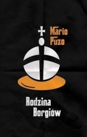 Rodzina Borgiów w.2018 - Mario Puzo