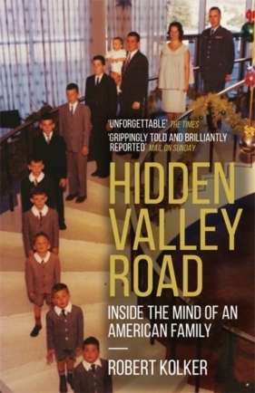 Hidden Valley Road - Robert Kolker