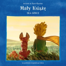 Mały Książę dla dzieci - Antoine de Saint-Exupéry
