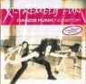  X-Tremely Fun - Dance Funk Non Stop CD