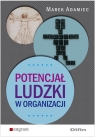 Potencjał ludzki w organizacji Adamiec Marek