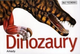 Dinozaury. Mały przewodnik - Long John