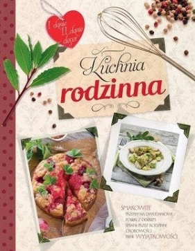 Kuchnia rodzinna - Opracowanie zbiorowe