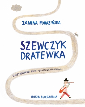 Szewczyk Dratewka - Janina Porazińska, Ewa Poklewska-Koziełło