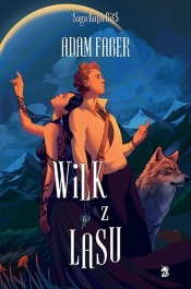 Wilk z lasu - Adam Faber