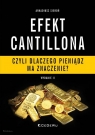EFEKT CANTILLONA - czyli dlaczego pieniądz ma znaczenie? (wyd. II) Arkadiusz Sieroń