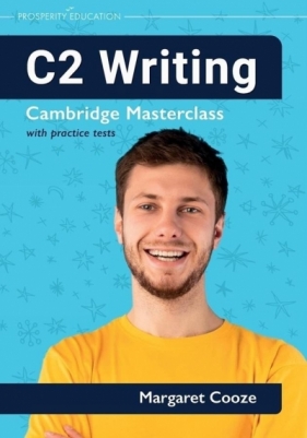 C2 Writing Cambridge Masterclass with practice.. - Margaret Cooze