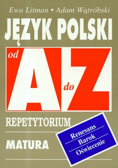 Język polski Renesans, Barok, Oświecenie