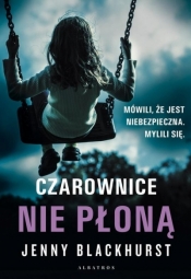 Czarownice nie płoną - Jenny Blackhurst