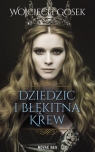 Dziedzic i błękitna krew Wojciech Gosek
